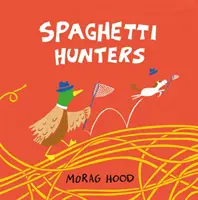 Chasseurs de spaghettis - Spaghetti Hunters