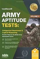 Tests d'aptitude de l'armée : - Conscience catégorielle et raisonnement logique pour le centre d'évaluation de l'armée britannique - Army Aptitude Tests: - Categorical Awareness & Logical Reasoning for the British Army Assessment Centre