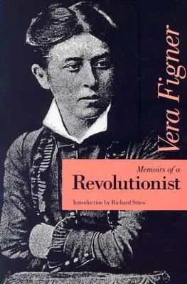 Mémoires d'un révolutionnaire - Memoirs of a Revolutionist