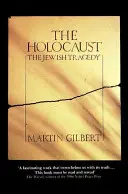 L'Holocauste - La tragédie juive - Holocaust - The Jewish Tragedy