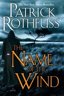 Le nom du vent - The Name of the Wind