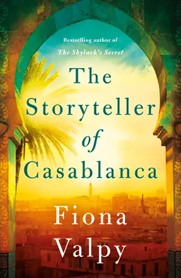 Le conteur de Casablanca - The Storyteller of Casablanca