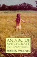 ABC de la sorcellerie d'hier et d'aujourd'hui - ABC of Witchcraft Past and Present