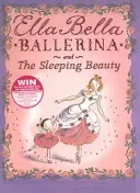 Ella Bella Ballerina et la Belle au bois dormant - Ella Bella Ballerina and the Sleeping Beauty