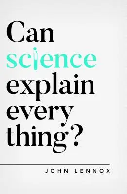 La science peut-elle tout expliquer ? - Can Science Explain Everything?