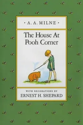 La maison au coin de l'ourson - The House at Pooh Corner