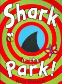 Un requin dans le parc - Shark In The Park