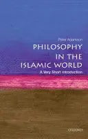 La philosophie dans le monde islamique : Une très courte introduction - Philosophy in the Islamic World: A Very Short Introduction