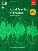 Aural Training in Practice, ABRSM Grades 4 & 5, avec CD - Nouvelle édition - Aural Training in Practice, ABRSM Grades 4 & 5, with CD - New edition