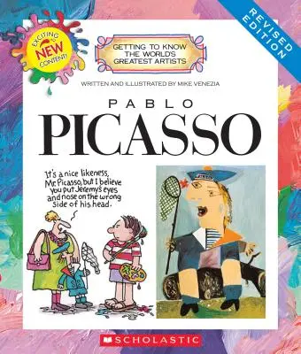 Pablo Picasso (édition révisée) (Apprendre à connaître les plus grands artistes du monde) - Pablo Picasso (Revised Edition) (Getting to Know the World's Greatest Artists)