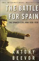 Bataille pour l'Espagne - La guerre civile espagnole 1936-1939 - Battle for Spain - The Spanish Civil War 1936-1939