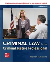 ISE Criminal Law for the Criminal Justice Professional (Droit pénal pour les professionnels de la justice pénale) - ISE Criminal Law for the Criminal Justice Professional