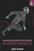 Exercices de laboratoire et de terrain en biomécanique du sport et de l'exercice - Laboratory and Field Exercises in Sport and Exercise Biomechanics