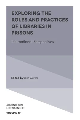 Explorer les rôles et les pratiques des bibliothèques dans les prisons : Perspectives internationales - Exploring the Roles and Practices of Libraries in Prisons: International Perspectives