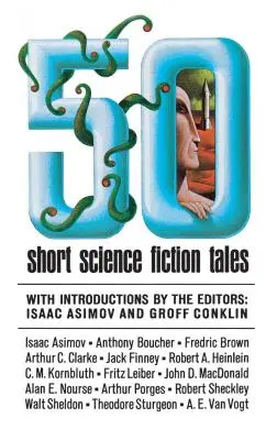 50 courts récits de science-fiction (Scribner PB Fic) - 50 Short Science Fiction Tales (Scribner PB Fic)