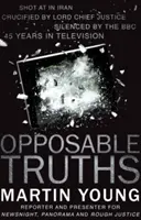 Vérités opposables - Opposable Truths