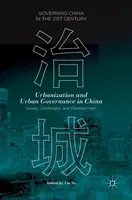 Urbanisation et gouvernance urbaine en Chine : Enjeux, défis et développement - Urbanization and Urban Governance in China: Issues, Challenges, and Development