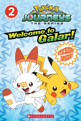 Bienvenue à Galar ! (Lecteur Pokmon Niveau 2) (Media Tie-In), 1 - Welcome to Galar! (Pokmon Level Two Reader) (Media Tie-In), 1