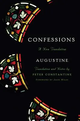 Les Confessions : Une nouvelle traduction - Confessions: A New Translation