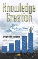 Création de connaissances - Aller au-delà de l'information financière publiée - Knowledge Creation - Going Beyond Published Financial Information