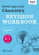 Pearson REVISE AQA GCSE (9-1) Chemistry Higher Revision Workbook - pour l'apprentissage à domicile, les évaluations 2021 et les examens 2022 - Pearson REVISE AQA GCSE (9-1) Chemistry Higher Revision Workbook - for home learning, 2021 assessments and 2022 exams