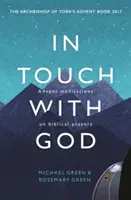 En contact avec Dieu : Méditations de l'Avent sur les prières bibliques - In Touch with God: Advent Meditations on Biblical Prayers