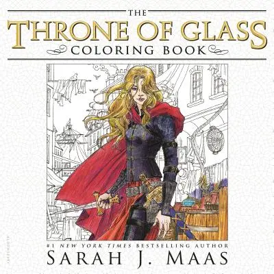 Le livre de coloriage du Trône de verre - The Throne of Glass Coloring Book