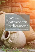 L'amour et la prédiction postmoderne - Love and the Postmodern Predicament