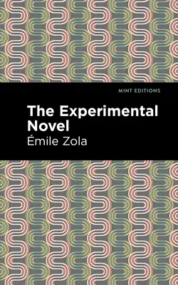 O romance experimental - The Experimental Novel