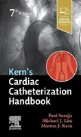 Manuel de cathétérisme cardiaque de Kern - Kern's Cardiac Catheterization Handbook