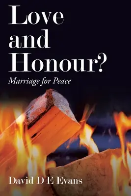 Amour et honneur ? Le mariage pour la paix - Love and Honour?: Marriage for Peace