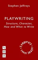 L'écriture théâtrale - Structure, personnages, comment et quoi écrire - Playwriting - Structure, Character, How and What to Write