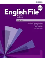 Fichier d'anglais : Débutant : Cahier d'exercices avec clé - English File: Beginner: Workbook with Key