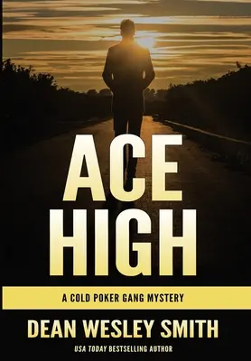 Ace High : Un mystère du gang du poker froid - Ace High: A Cold Poker Gang Mystery