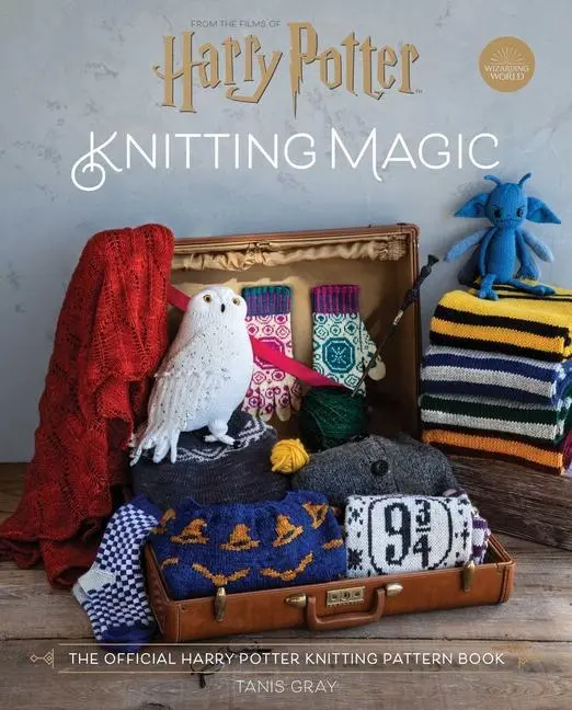 Harry Potter : La magie du tricot : le livre officiel des modèles de tricot Harry Potter - Harry Potter: Knitting Magic: The Official Harry Potter Knitting Pattern Book