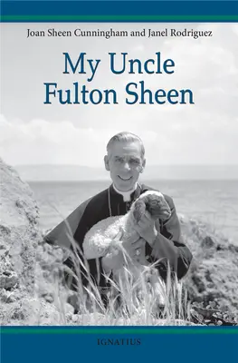 Mon oncle Fulton Sheen - My Uncle Fulton Sheen