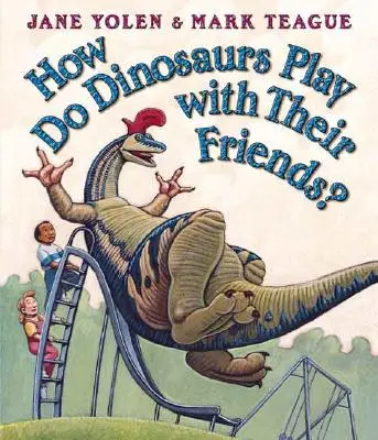 Comment les dinosaures jouent-ils avec leurs amis ? - How Do Dinosaurs Play with Their Friends?