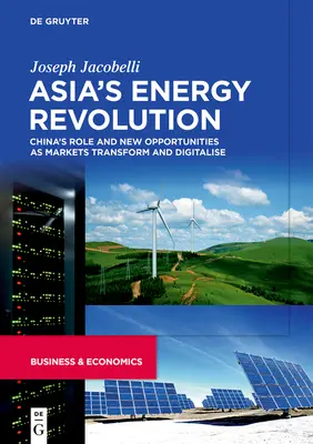 La révolution énergétique de l'Asie - Asia's Energy Revolution