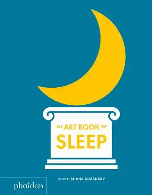 Mon livre d'art du sommeil - My Art Book of Sleep