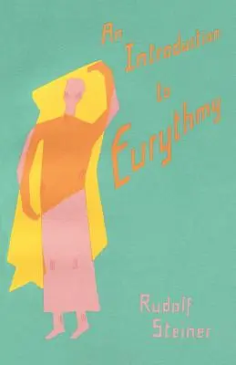 Introduction à l'eurythmie - An Introduction to Eurythmy