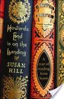 Howards End est sur le palier : Une année de lecture à domicile - Howards End Is on the Landing: A Year of Reading from Home