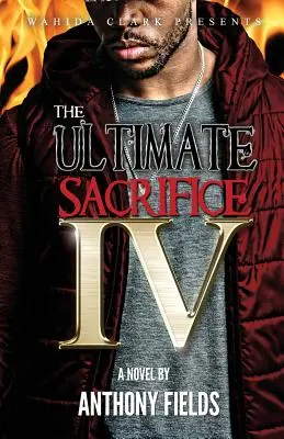 L'ultime sacrifice IV - The Ultimate Sacrifice IV