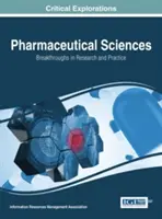 Sciences pharmaceutiques : Percées dans la recherche et la pratique, 2 volumes - Pharmaceutical Sciences: Breakthroughs in Research and Practice, 2 volume