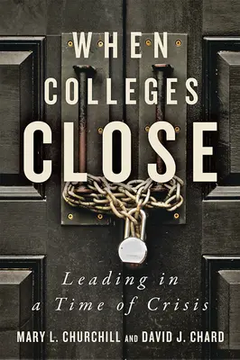 Quand les universités ferment : Diriger en temps de crise - When Colleges Close: Leading in a Time of Crisis