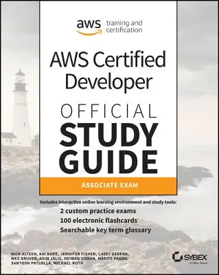 Guide d'étude officiel Aws Certified Developer : Examen Associate (Dva-C01) - Aws Certified Developer Official Study Guide: Associate (Dva-C01) Exam