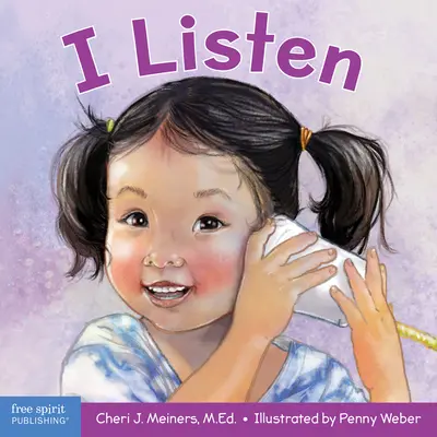 J'écoute : Un livre sur l'écoute, la compréhension et la connexion - I Listen: A Book about Hearing, Understanding, and Connecting