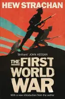 Première Guerre mondiale - Une nouvelle histoire - First World War - A New History