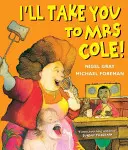 Je vous emmène chez Mme Cole ! - I'll Take You To Mrs Cole!