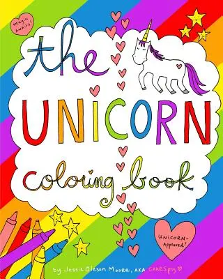 Le livre de coloriage de la licorne - The Unicorn Coloring Book