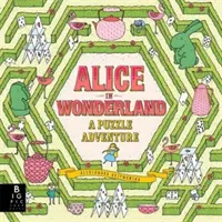 Alice au pays des merveilles : Une aventure en forme de puzzle - Alice in Wonderland: A Puzzle Adventure